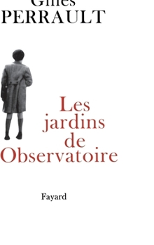 Paperback Les Jardins de l'Observatoire [French] Book