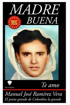 Paperback Madre buena: Te amo [Spanish] Book