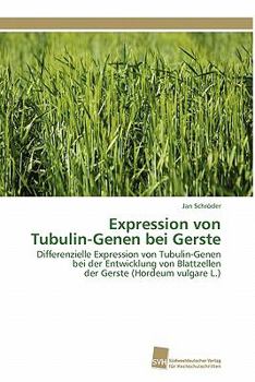 Paperback Expression von Tubulin-Genen bei Gerste [German] Book