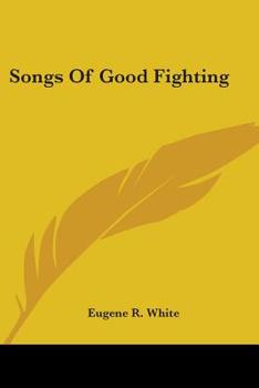 Paperback Songs Of Good Fighting Book