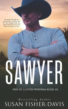 Paperback Sawyer Men of Clifton, Montana Book 18 Book