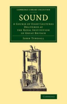 Paperback Sound: A Course of Eight Lectures Delivered at the Royal Institution of Great Britain Book