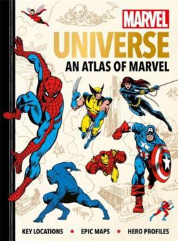 Hardcover Marvel Universe: An Atlas of Marvel: Key locations, epic maps and hero profiles Book