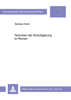 Paperback Techniken Der Schlussgebung Im Roman: Eine Untersuchung Englisch- Und Deutschsprachiger Romane [German] Book