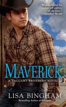 Maverick - Book #3 of the Taggart Brothers