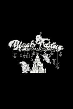 Paperback Black Friday Santas Shopping Team: 6x9 BLACK FRIDAY - grid - squared paper - notebook - notes Book