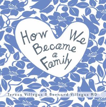 Hardcover How We Became a Family (Version Sperm Donor - Twins) Book