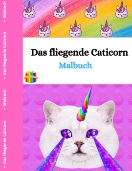 Paperback Das Flying Caticorn Malbuch [German] Book