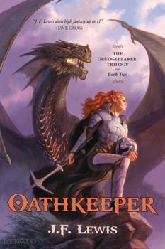Oathkeeper - Book #2 of the Grudgebearer Trilogy