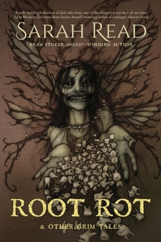 Paperback Root Rot & Other Grim Tales Book