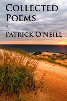 Paperback Collected Poems of Patrick O'Neill Book
