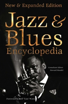 Hardcover Jazz & Blues Encyclopedia: New & Expanded Edition Book