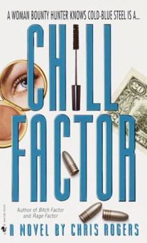Chill Factor - Book #3 of the Dixie Flannigan