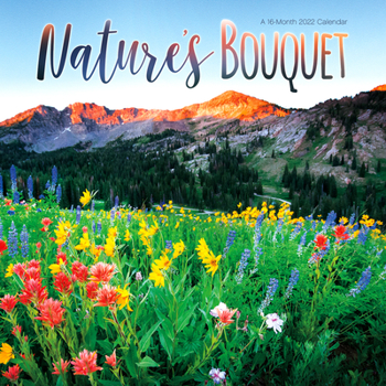 Calendar 2022 Nature's Bouquet Wall Book