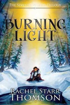 Burning Light - Book #2 of the Seventh World Trilogy