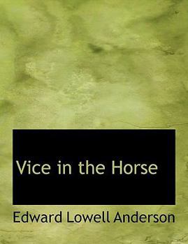 Vice in the Horse