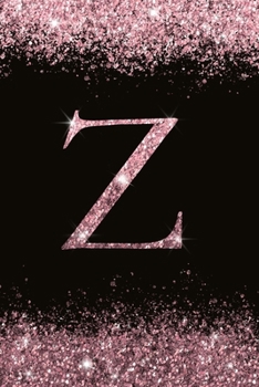 Paperback Z: Personalized Initial Monogram Blank Lined Notebook Journal Printed Glitter Black and pink, for Women and Girls 6x9 inc Book