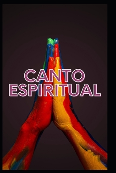 Paperback canto espiritual [Spanish] Book