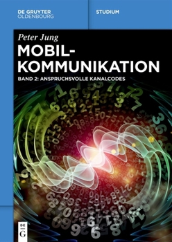 Paperback Mobilkommunikation: Anspruchsvolle Kanalcodes [German] Book