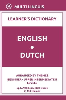 Paperback English-Dutch Learner's Dictionary (Arranged by Themes, Beginner - Upper Intermediate II Levels) Book