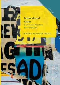 Paperback Intercultural Cities: Policy and Practice for a New Era Book