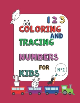 Paperback Coloring and Tracing Numbers for Kids N°1 Book