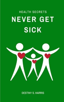 Paperback Never Get Sick Book