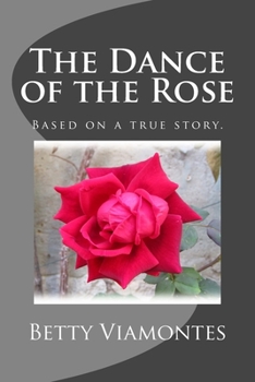 Paperback The Dance of the Rose Book