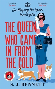 Hardcover The Queen Who Came in from the Cold Book