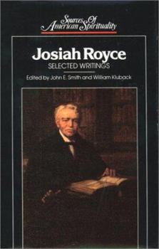 Hardcover Josiah Royce: Selected Writings Book