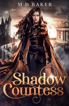 Paperback Shadow Countess: A Fantasy Adventure Romance Book