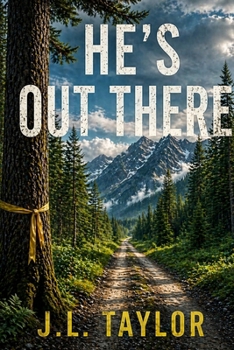 Paperback He's Out There: Book One of the Mt. Baker Bigfoot Chronicles Book