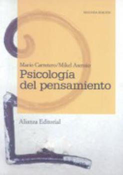 Psicologia del pensamiento / Psychology of Thought: Teoria y practicas / Theories and Practices
