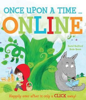 Hardcover Once Upon a Time... Online: Happily Ever After Is Only a Click Away! Book