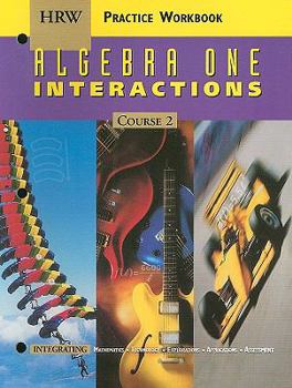 Paperback Algebra One Interactions Course 2, Grade 10 Practice Workbook: Holt Mathematics Book