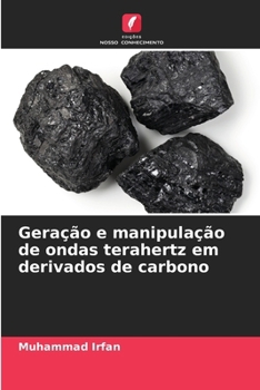 Paperback Geração e manipulação de ondas terahertz em derivados de carbono [Portuguese] Book