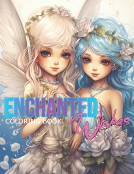 Paperback Enchanted Wishes: Adult Coloring Book
