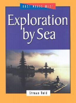 Paperback Exploration by Sea (East Meets West) Book