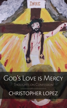 Paperback God's Love Is Mercy: Thoughts on Confession Book