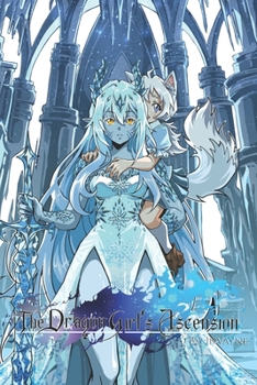The Dragon Girl’s Ascension (Volume 3)