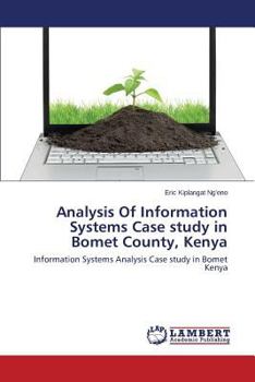 Paperback Analysis Of Information Systems Case study in Bomet County, Kenya Book