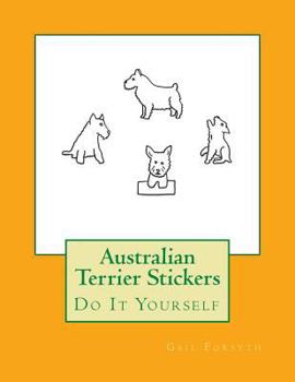 Paperback Australian Terrier Stickers: Do It Yourself Book
