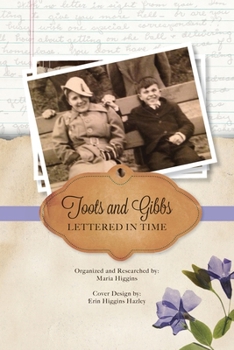 Paperback Toots and Gibbs: Lettered in Time Book