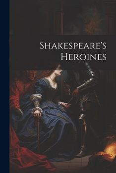 Paperback Shakespeare's Heroines Book