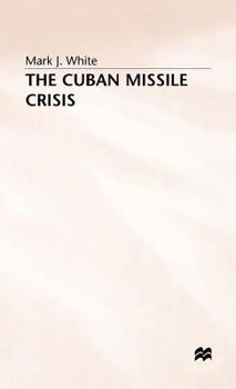 Hardcover The Cuban Missile Crisis Book