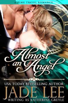 Almost an Angel - Book #3 of the Regency Rags to Riches