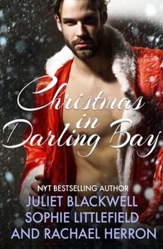 Paperback A Darling Bay Christmas: Three Heartwarming Holiday Short Stories Book