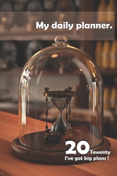 Personal Planner: 2020 Daily Planner - To Do List, Appointment Note Book, Financial Planner: 6" x 9" dimensions - perfect for putting in your bag, ... setting meetings, journalling or note taking