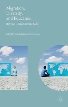 Hardcover Migration, Diversity, and Education: Beyond Third Culture Kids Book
