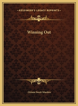 Winning Out; A Book for Young People on Character Building